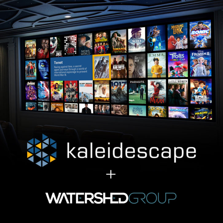 Kaleidescape + Watershed