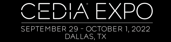 CEDIA Expo Returns to Dallas in 2022; Registration Opens May 17