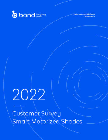 Bond Home Motorized Shades End-User Survey