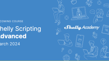 Shelly Advance Scripting Webinar