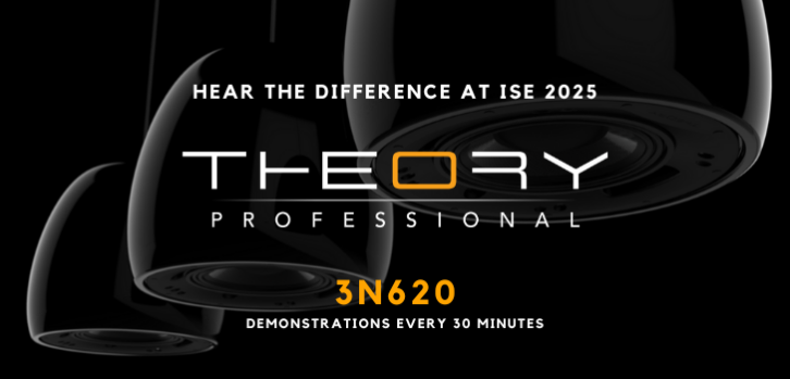 Theory Audio Design at ISE 2025