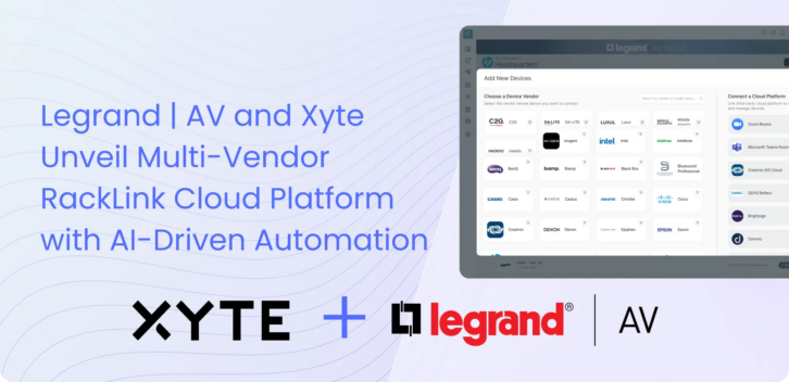 Legrand | AV and Xyte Announce RackLink Cloud Platform with AI