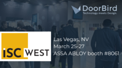 DoorBird will co-exhibit with ASSA ABLOY Opening Solutions at ISC West 2026.