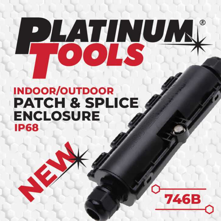 Platinum Tools has launched the new IP68-rated weatherproof patch and splicing enclosure